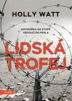 Lidská trofej - Holly Watt