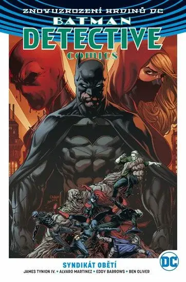 Batman Detective Comics 2: Syndikát obětí - Barrows Eddy, James Tynion IV.