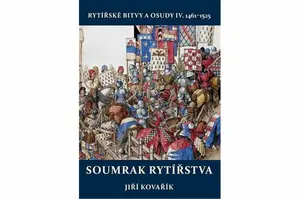 Soumrak rytířstva - Jiří Kovařík