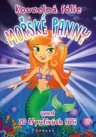 Kouzelná folie MOŘSKÉ PANNY - kolektiv autorů