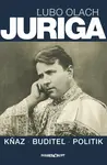 Juriga|kňaz, buditeľ, politik - Ľubo Olach