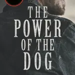 The Power of the Dog - Thomas Savage