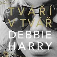 Tváří v tvář - Debbie Harry