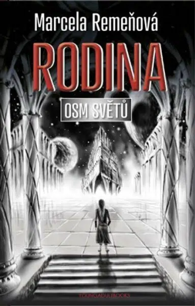 Osm světů 3 - Rodina - Marcela Remeňová
