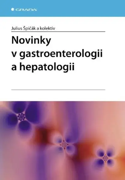 Novinky v gastroenterologii a hepatologii - Julius Špičák