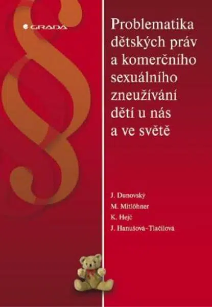 Problematika dětských práv a komerčního sexuálního zneužívání dětí u nás a ve světě - Jiří Dunovský - e-kniha