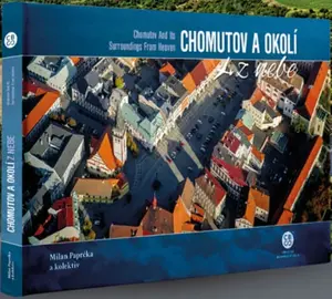 Chomutov a okolí z nebe - Radka Srněnská