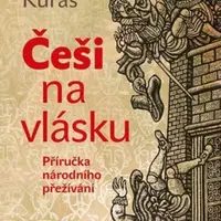 Češi na vlásku - Benjamin Kuras
