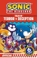 Sonic the Hedgehog Tales of Terror and Deception: 6 Action-packed Stories in 1 - Sonic The Hedgehog