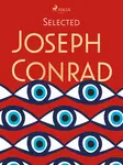 Selected Joseph Conrad - Joseph Conrad