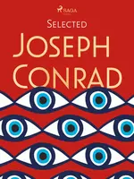 Selected Joseph Conrad - Joseph Conrad - e-kniha
