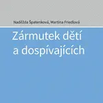 Zármutek dětí a dospívajících - Naděžda Špatenková, Martina Friedlová - e-kniha