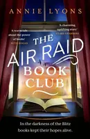 The Air Raid Book Club - Lyons Annie