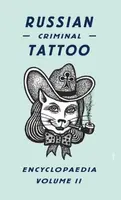 Russian Criminal Tattoo Encyclopaedia Volume II - FUEL