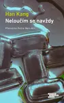 Neloučím se navždy - Han Kang - e-kniha