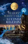 Atlas - Lucinda Rileyová, Harry Whittaker