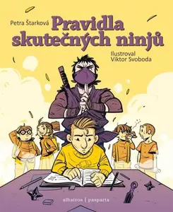 Pravidla skutečných ninjů - Petra Štarková