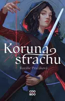 Koruna strachu - Rozálie Pražáková