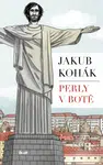 Perly v botě - Jakub Kohák - e-kniha