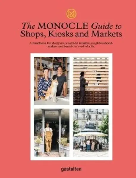 The Monocle Guide to Shops, Kiosks and Markets - Monocle Travel Guide