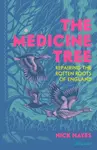 The Medicine Tree - Nick Hayes