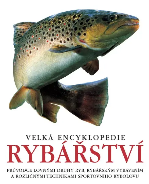 Velká encyklopedie rybářství (poškozené)
