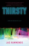 Thirsty - Jas Hammonds