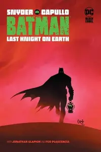Batman: Last Knight on Earth - Scott Snyder, Greg Capullo