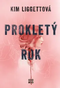 Prokletý rok (poškozené) - Kim Liggett