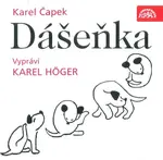 Dášeňka (Karel Čapek-Karel Höger) (CD)